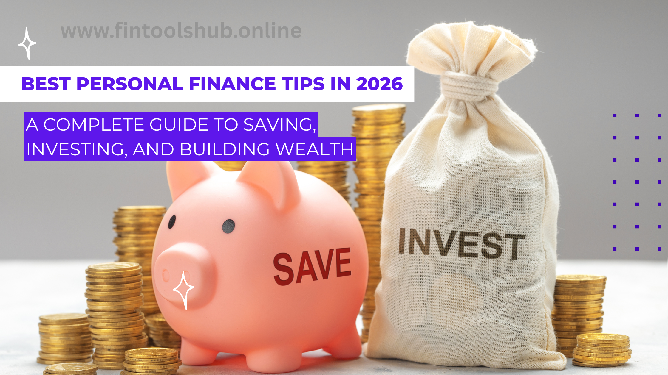 Best Personal Finance Tips for Indians in 2026: A Complete Guide to Saving, Investing, and Building Wealth